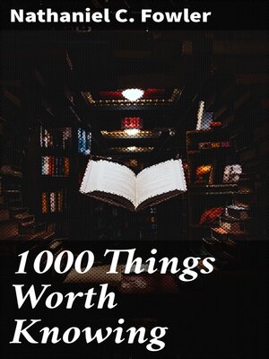 cover image of 1000 Things Worth Knowing